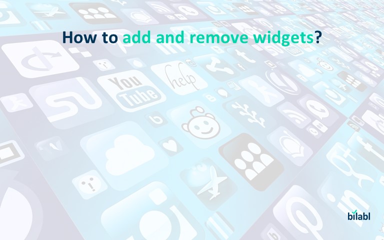 How to add and remove widgets?