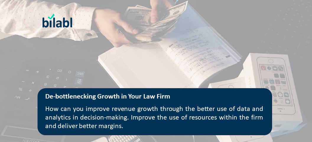 De-bottlenecking Growth in Your Law Firm