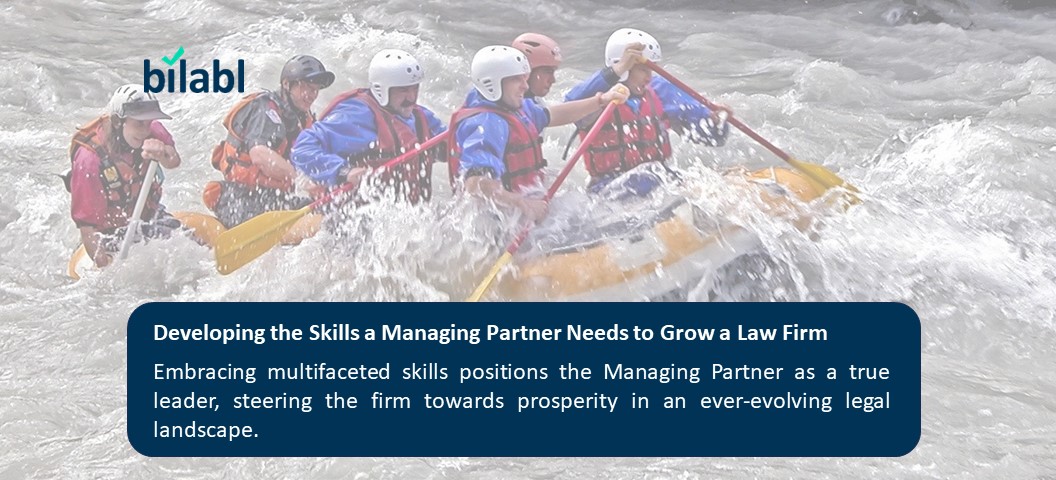 Developing the Skills a Managing Partner Needs to Grow a Law Firm